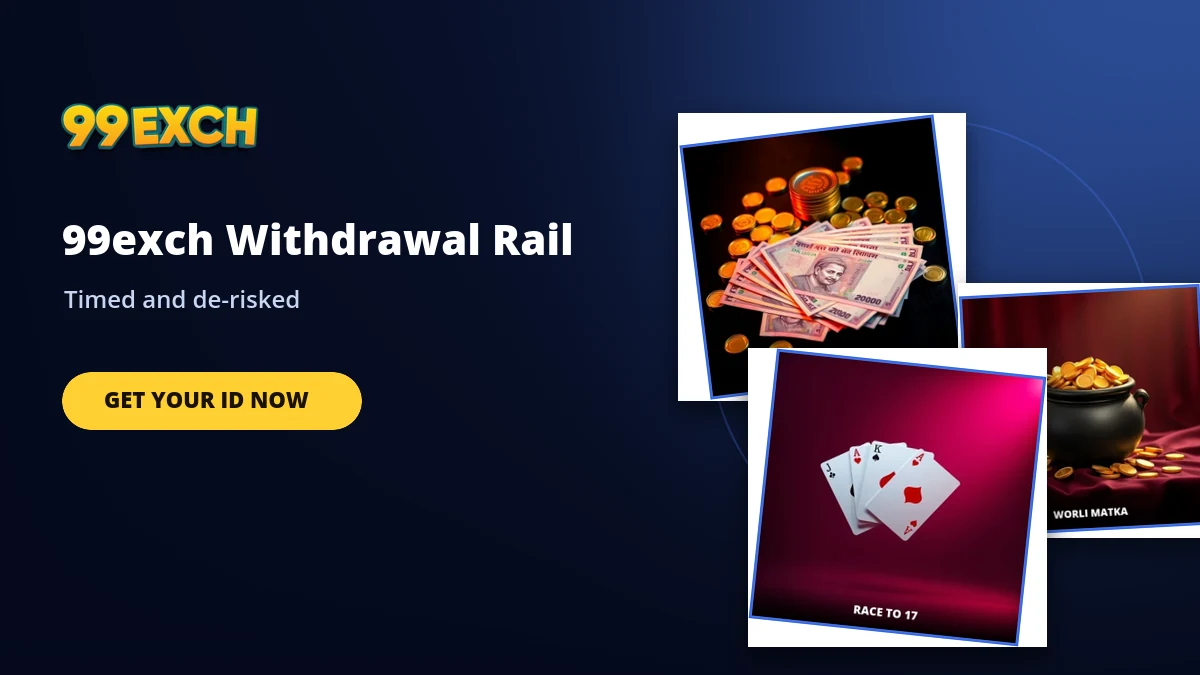 99exch withdrawal payout rail banner with race and worli matka game tiles